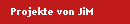 Projekte von JiM