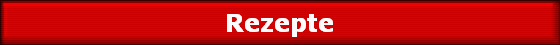 Rezepte