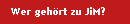Wer geh�rt zu JiM?